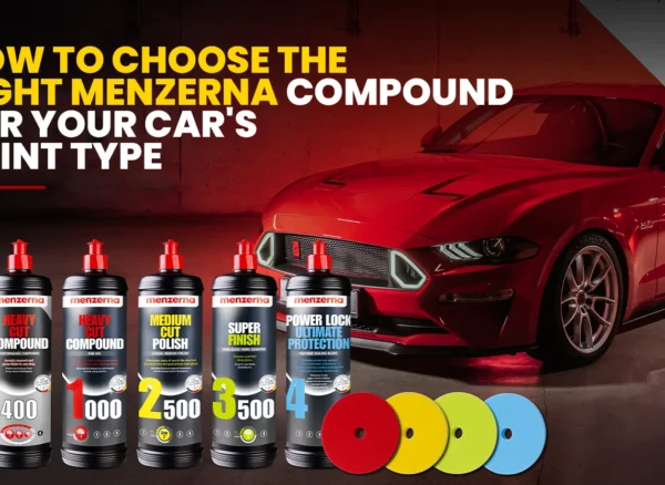 1751349908_How-to-Choose-the-Right-Menzerna-Compound-for-Your-Car's-Paint-Type