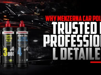 1775287240_Why-Menzerna-Car-Polish-Is-Trusted-by-Professional-Detailers